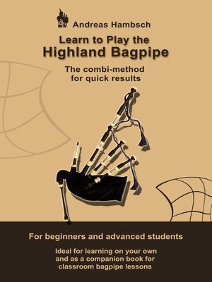 cover image of Learn to play the Highland Bagpipe